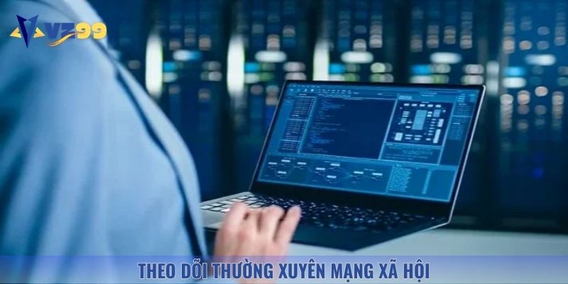 Thường xuyên theo dõi cộng đồng