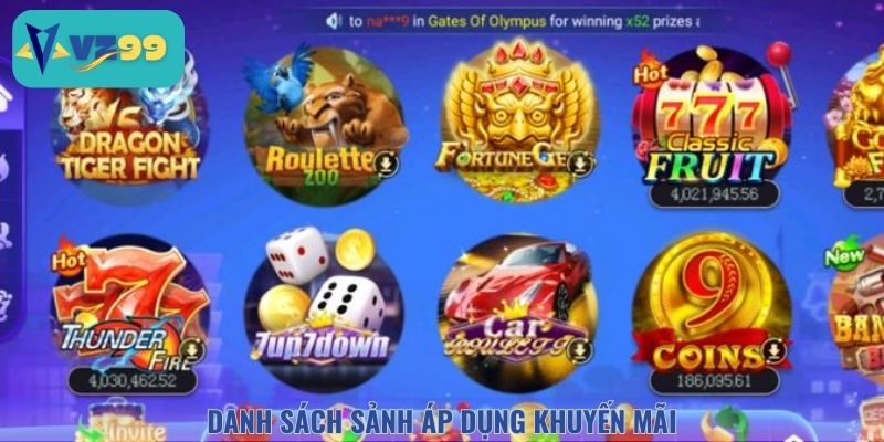 Danh sách sảnh cược áp dụng khuyến mãi